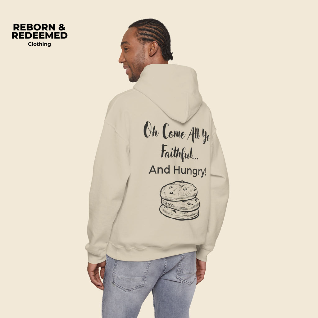 Reborn & Redeemed Christmas Hoodie — “Oh Come All Ye Faithful… And Hungry!”