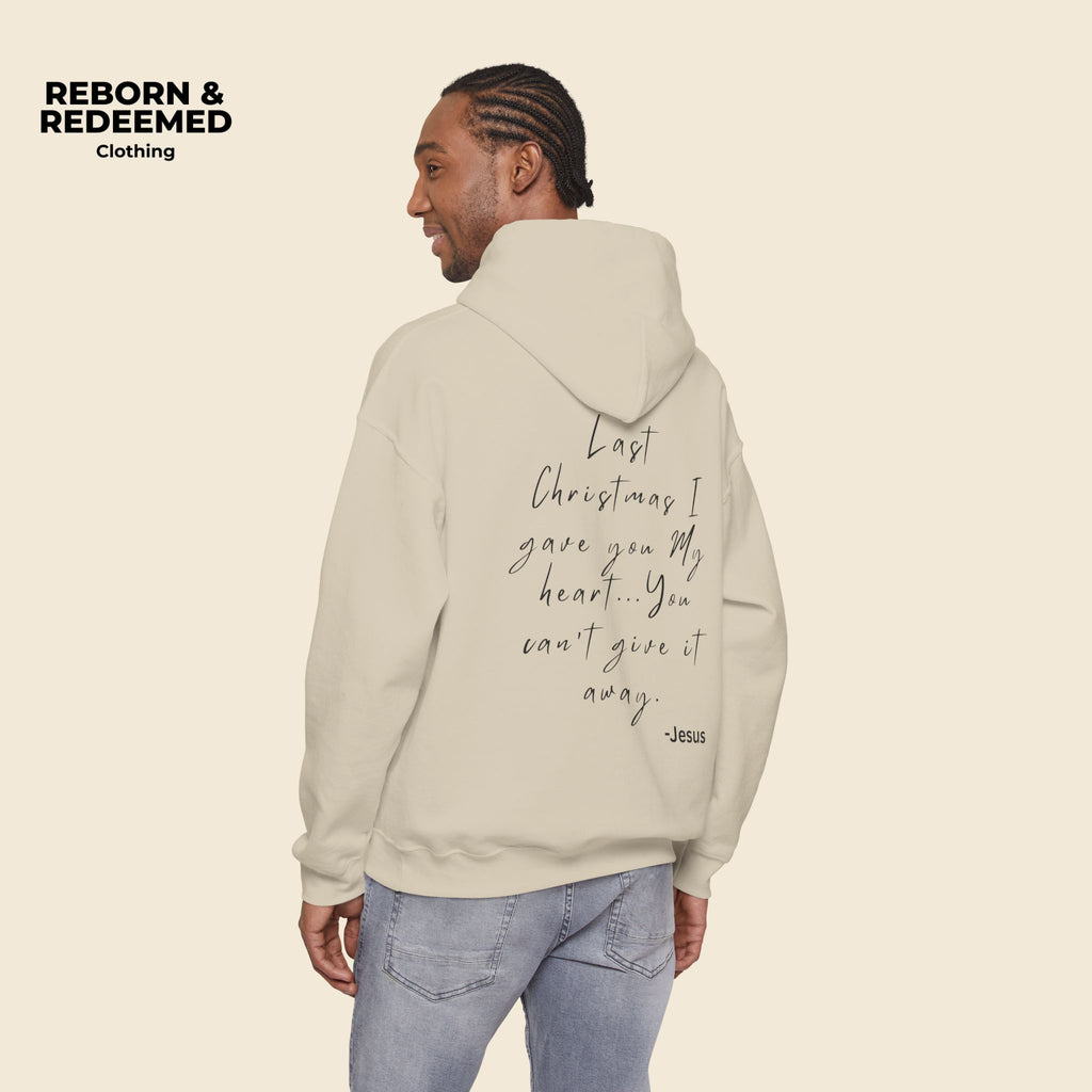 Reborn & Redeemed Holiday Hoodie — “Last Christmas I Gave You My Heart”