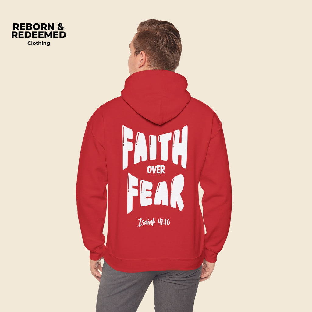 Reborn & Redeemed - "Faith Over Fear Hoodie"  (Isaiah 41:10)