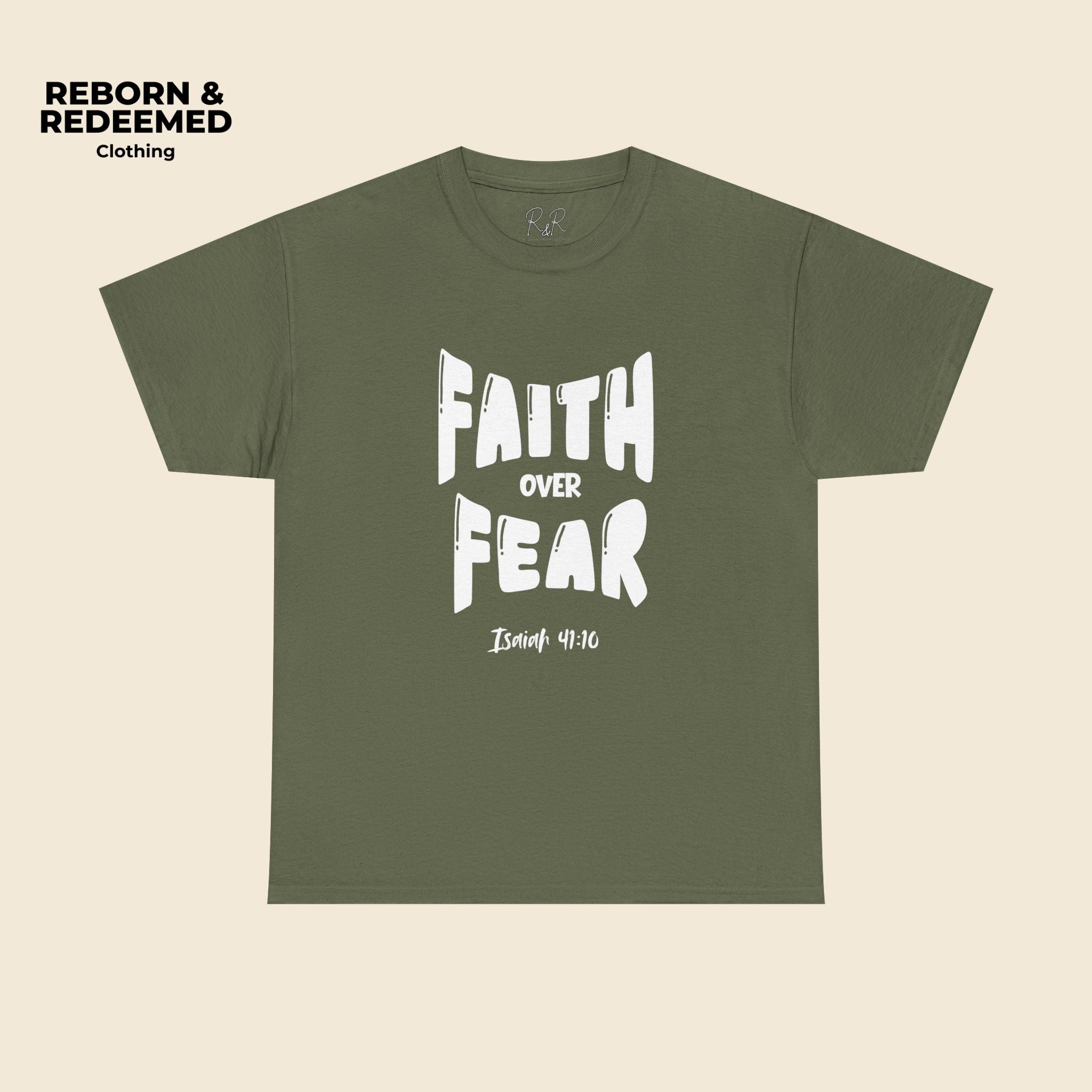Faith Over Fear T-Shirt — Isaiah 41:10 Inspirational Christian Tee