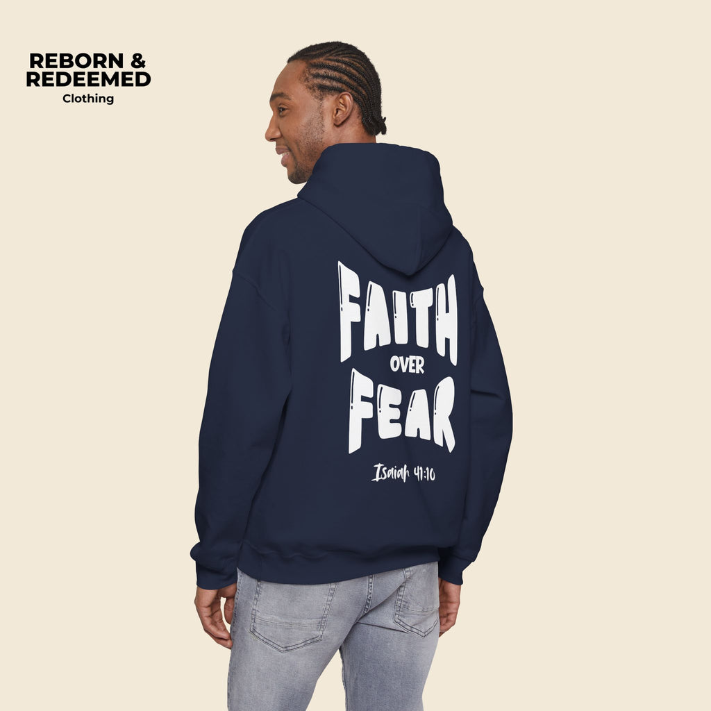 Reborn & Redeemed - "Faith Over Fear Hoodie"  (Isaiah 41:10)