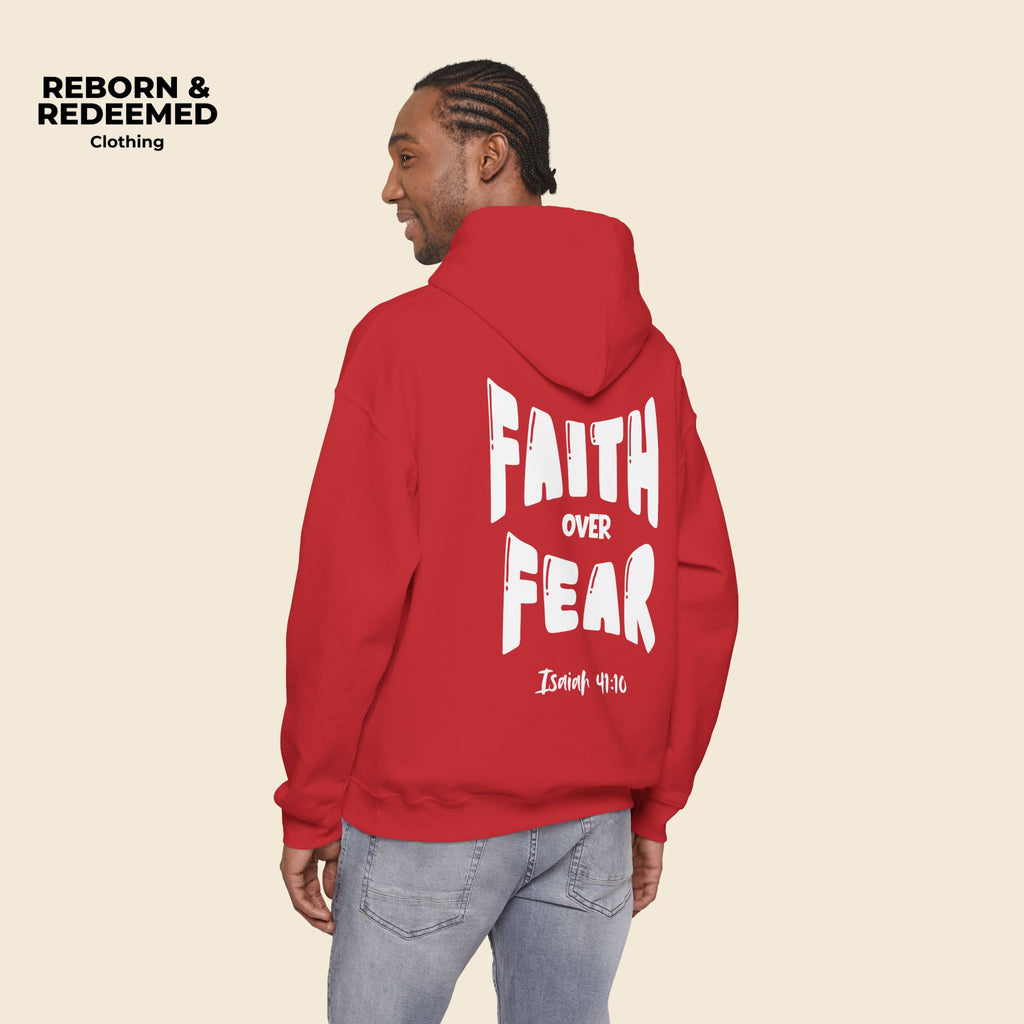 Reborn & Redeemed - "Faith Over Fear Hoodie"  (Isaiah 41:10)