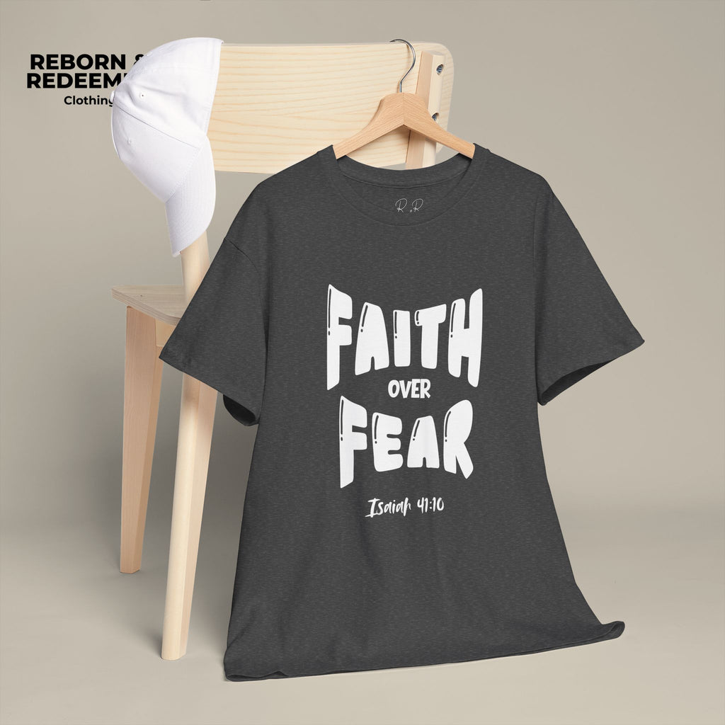 Faith Over Fear T-Shirt — Isaiah 41:10 Inspirational Christian Tee