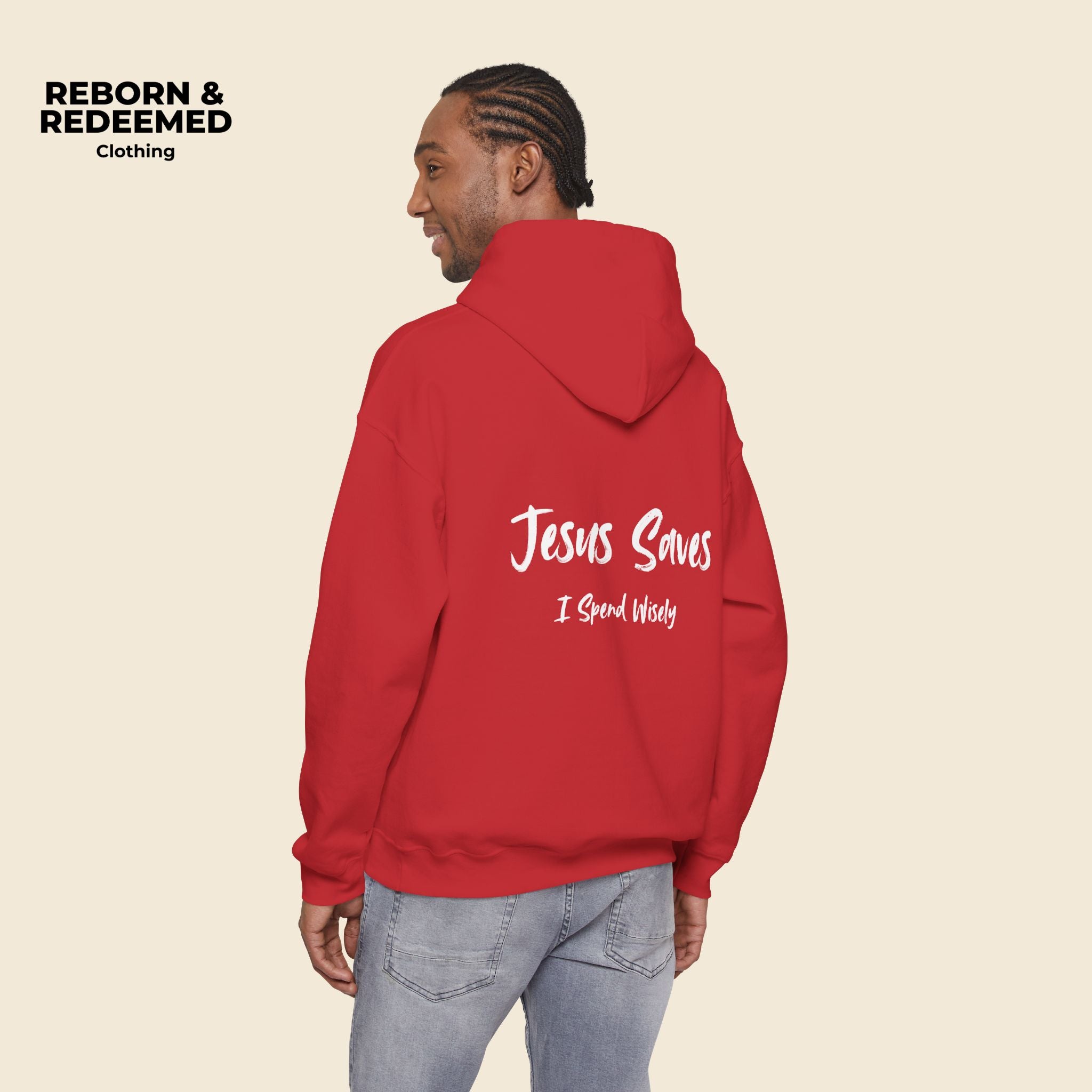 Reborn & Redeemed Hoodie — 'Jesus Saves, I Spend Wisely' Christian Faith Pullover