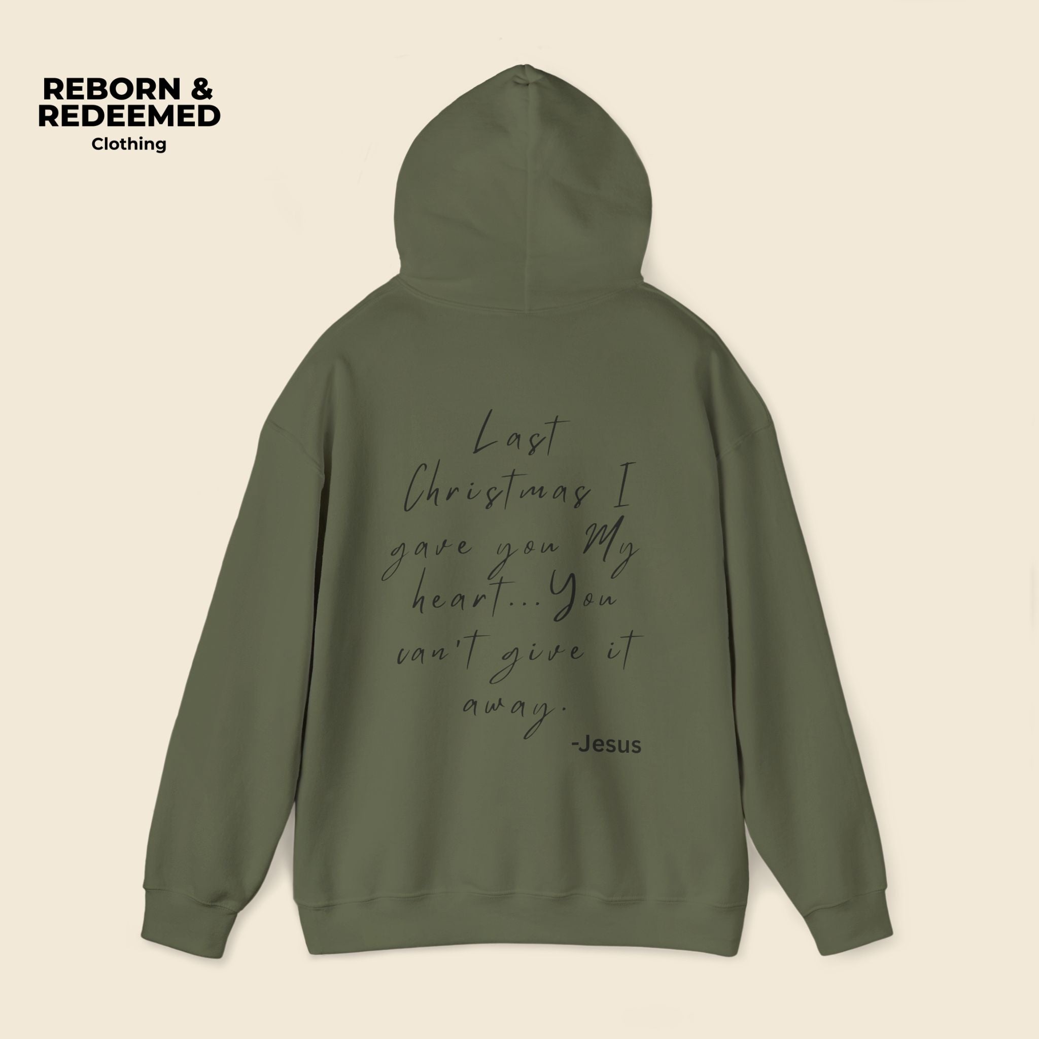 Reborn & Redeemed Holiday Hoodie — “Last Christmas I Gave You My Heart”
