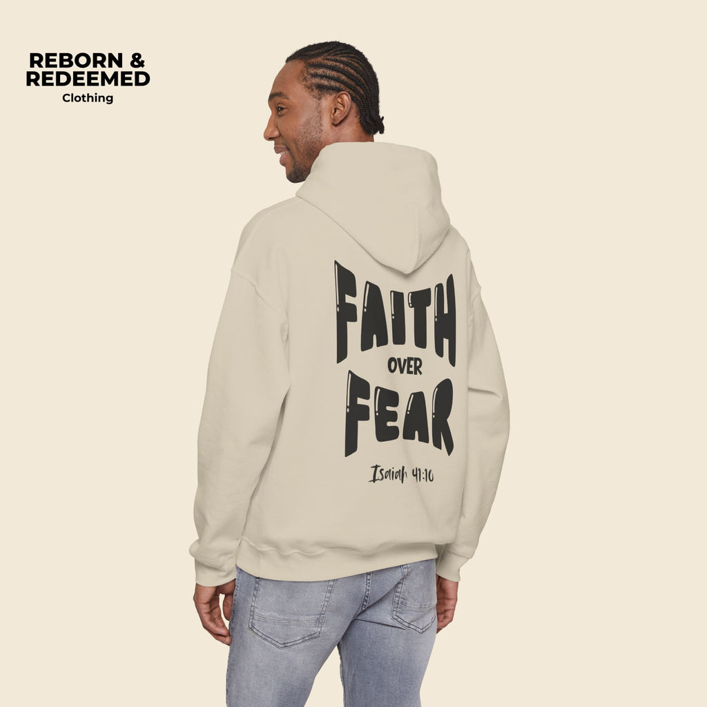 Reborn & Redeemed - "Faith Over Fear Hoodie"  (Isaiah 41:10)