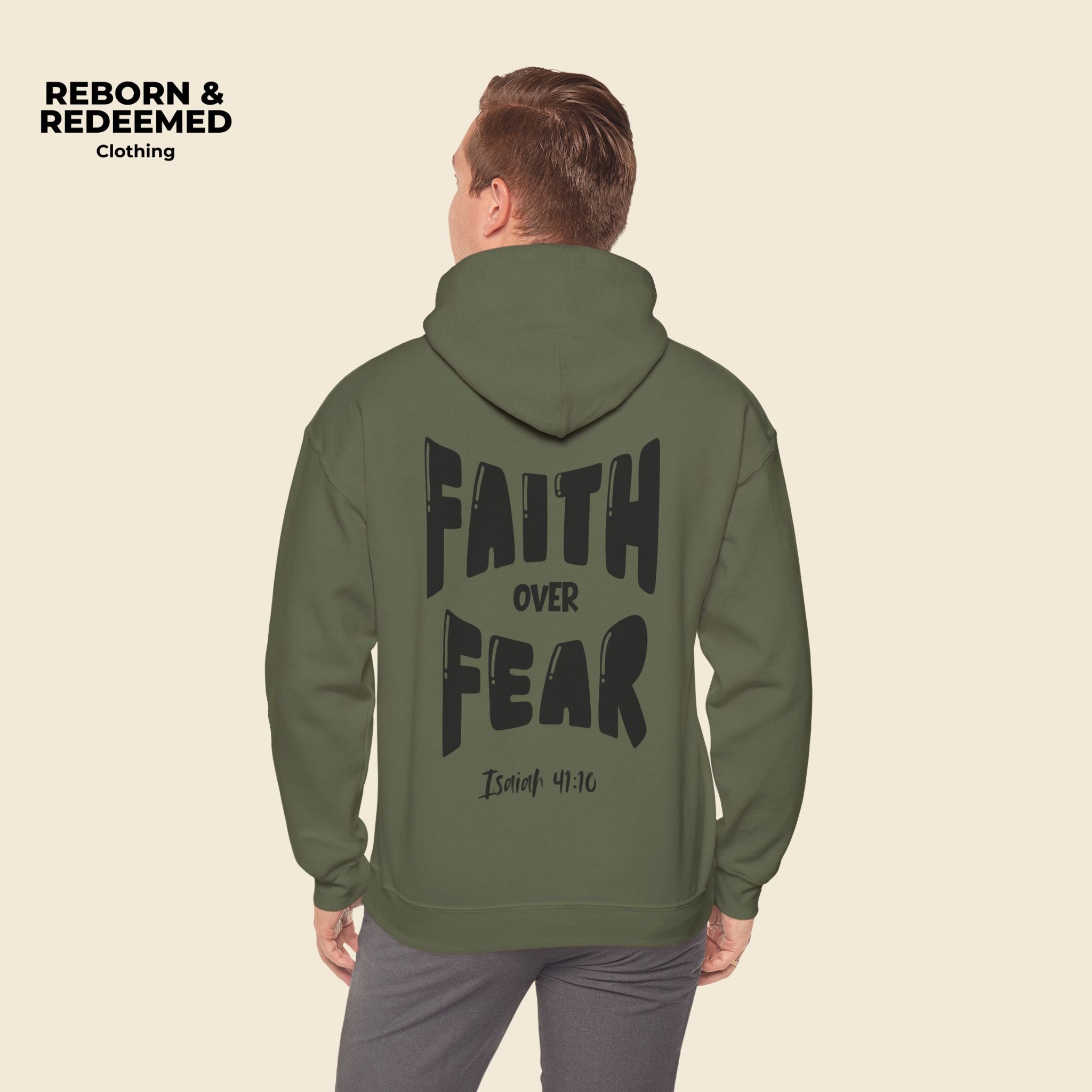 Reborn & Redeemed - "Faith Over Fear Hoodie"  (Isaiah 41:10)