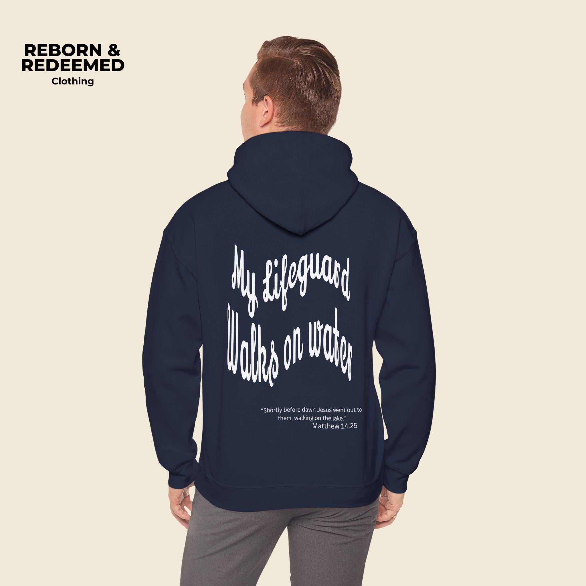 Reborn & Redeemed Hoodie — "My Lifeguard Walks on Water" Christian Faith Pullover